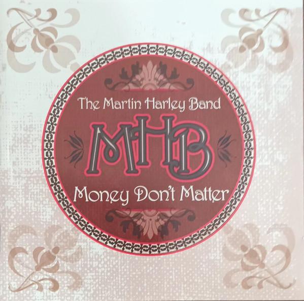 CD MARTIN HARLEY BAND Money Dont Matter VRN0016C VILLAINOUS UK Blues Б/у