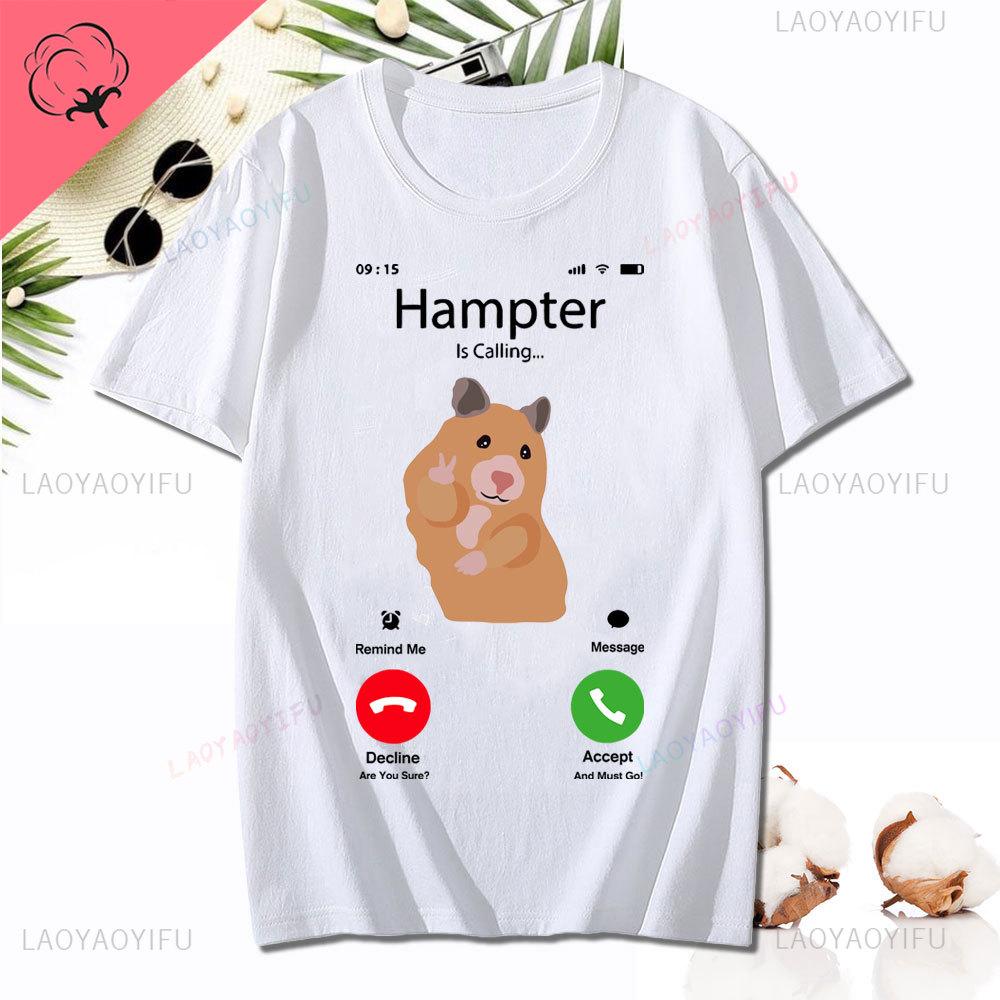 Dank Meme Hamster Staring Front Camera Hampter Calling T-shirt Fashion Cotton Short Sleeve T-shirts Casual Streetwear Unisex Tee Unisex