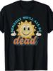 Men's Plus Size 100% Cotton T-Shirt with  Someday We'll All Be Dead  Sun Graphic - XL Casual Round N