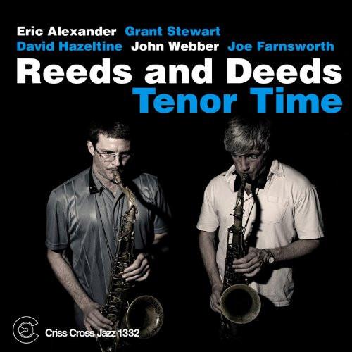CD REEDS & DEEDS - Tenor Time Criss1332CD Criss Cross Jaz 2011 Netherland Jazz Used