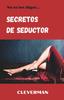 The Secretos De Seductor : No Se Los Digas Book