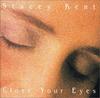 CD СТЕЙСИ КЕНТ, ЭНДРЮ КЛЕЙДЕНТ, КОЛИН - Close Your Eyes KICJ431 Япония Музыка Другое Б/у