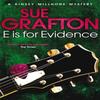 E Is for Evidence by Sue Grafton Paperback Book 9781447212256