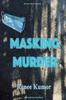 The Masking Murder Book