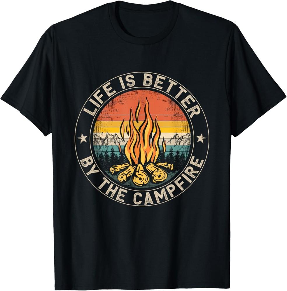 Life is Better By The Campfire Camping Campfire T-Shirt Unisex T-Shirt