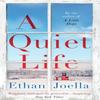 A Quiet Life by Ethan Joella Hardback Book 9781739638252