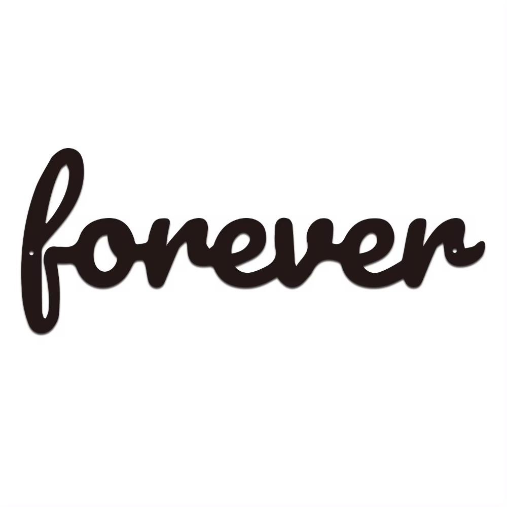 Forever Sign Курсивное слово настенное искусство Элегантный курсивный дизайн Идеальный свадебный подарок Фермерский дом и индивидуальный декор Стильное настенное искусство