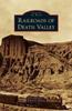 Книга Railroads of Death Valley