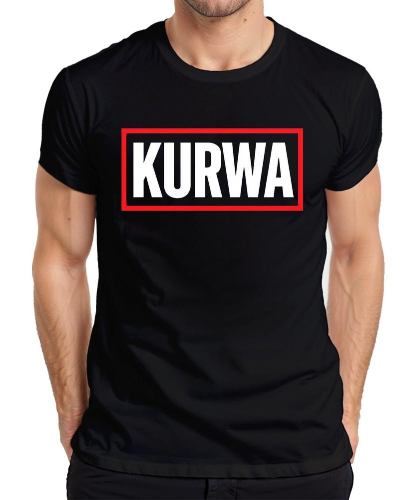 KURWA Польская поговорка Дерзкая Смешной Подарок Вечеринка Уличная Одежда Футболка-