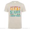 Vintage Distressed Thats What I Do I Fix Stuff And I Know Things T Shirt Unisex Funny Saying Unisexs Tshirt Street Daily Home Tshirt