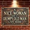 Vintage Style Metal Sign "A Nice Woman and A Grumpy Old Man Live Here" - Weather-Resistant, Pre-drilled