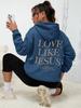 Love Like Jesus Simple Letter Printed Hoodie Women Warm Fleece Hoody Fashion Casual Hooded Autumn Loose Round Neck Woman Clothes