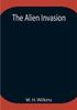 Книга The Alien Invasion by W. H. Wilkins - Paperback