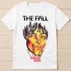 The Fall The Unisex Whose Head Expanded Punk Rock Funny Gift Tee T Shirt G1798