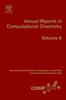 The Annual Reports In Computational Chemistry : Volume 6 Book