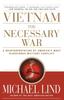 Книга Vietnam: The Necessary War : A Reinterpretation of America's Most Disastrous Military Conflict