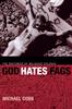 Книга God Hates Fags : The Rhetorics of Religious Violence