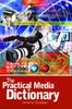 Книга The Practical Media Dictionary