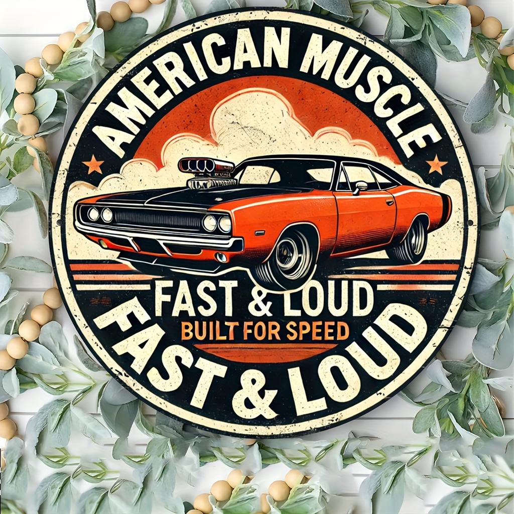 Vintage Round Tin Sign American Muscle Fast Loud Classic Muscle Car Retro Wall Decor for Garage Man Cave Auto Enthusiast G