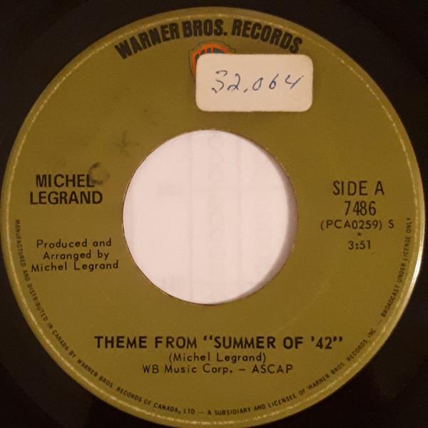 7inch Record MICHEL LEGRAND - Theme From "Summer Of 42" 7486 Warner Bros. Re 1971 Canada Soundtracks & Musicals Used