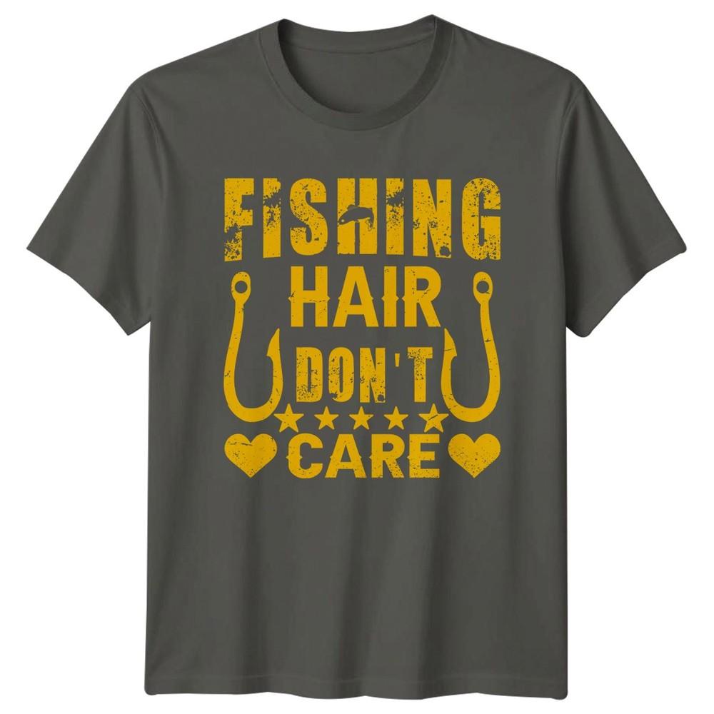 Fishing Hair Dont Care Unisexs TShirt Angling Lifestyle Fishing Gift For Her
