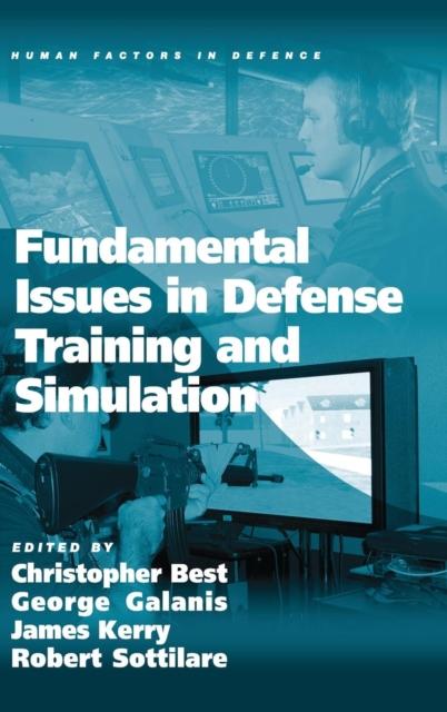 The Fundamental Issues In Defense Training and Simulation Book