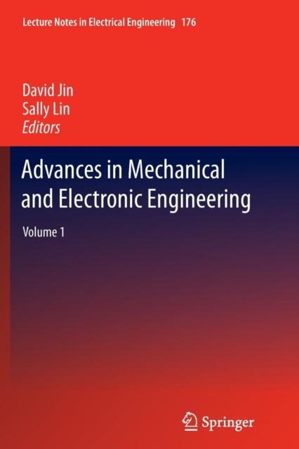The Advances In Mechanical and Electronic Engineering : Volume 1 : 176 Book