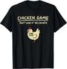 Chicken Game Don't Look At The Chicken Funny Chicken T-Shirt Printed Graphic T Shirt Mens Clothing Ropa Hombre