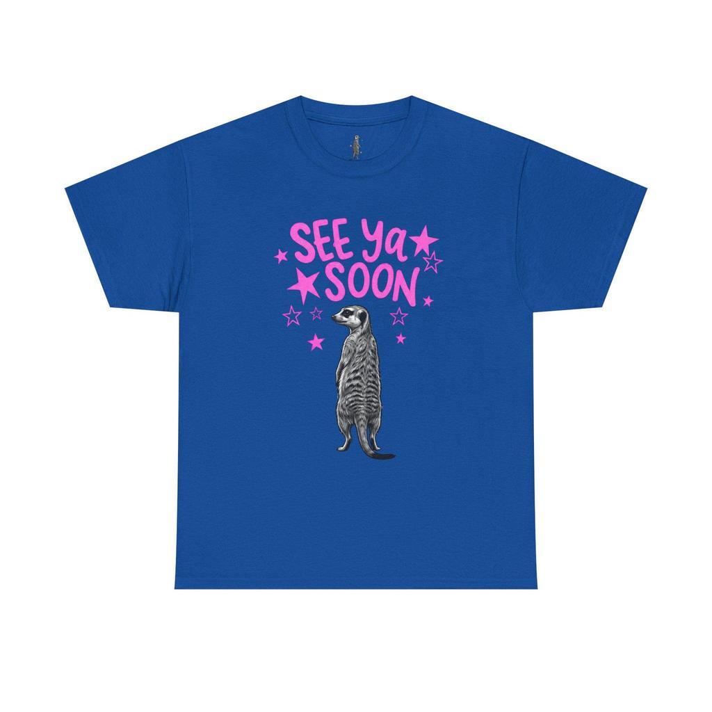 See Ya Soon Meerkat Sketch Tee | Whimsical Animal Illustration, Indie Style
