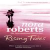 Rising Tides by Nora Roberts Paperback Book 9780749952624