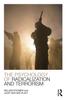 Книга The Psychology of Radicalization and Terrorism