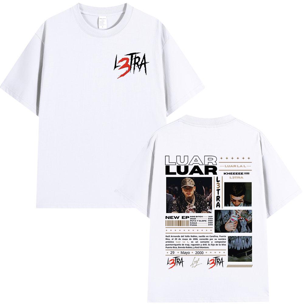 Rapper Luar La L Music Album L3TRA T Shirts Unisex Hip Hop Fashion Short Sleeve Tshirts Vintage Oversized Streetwear Tshirt