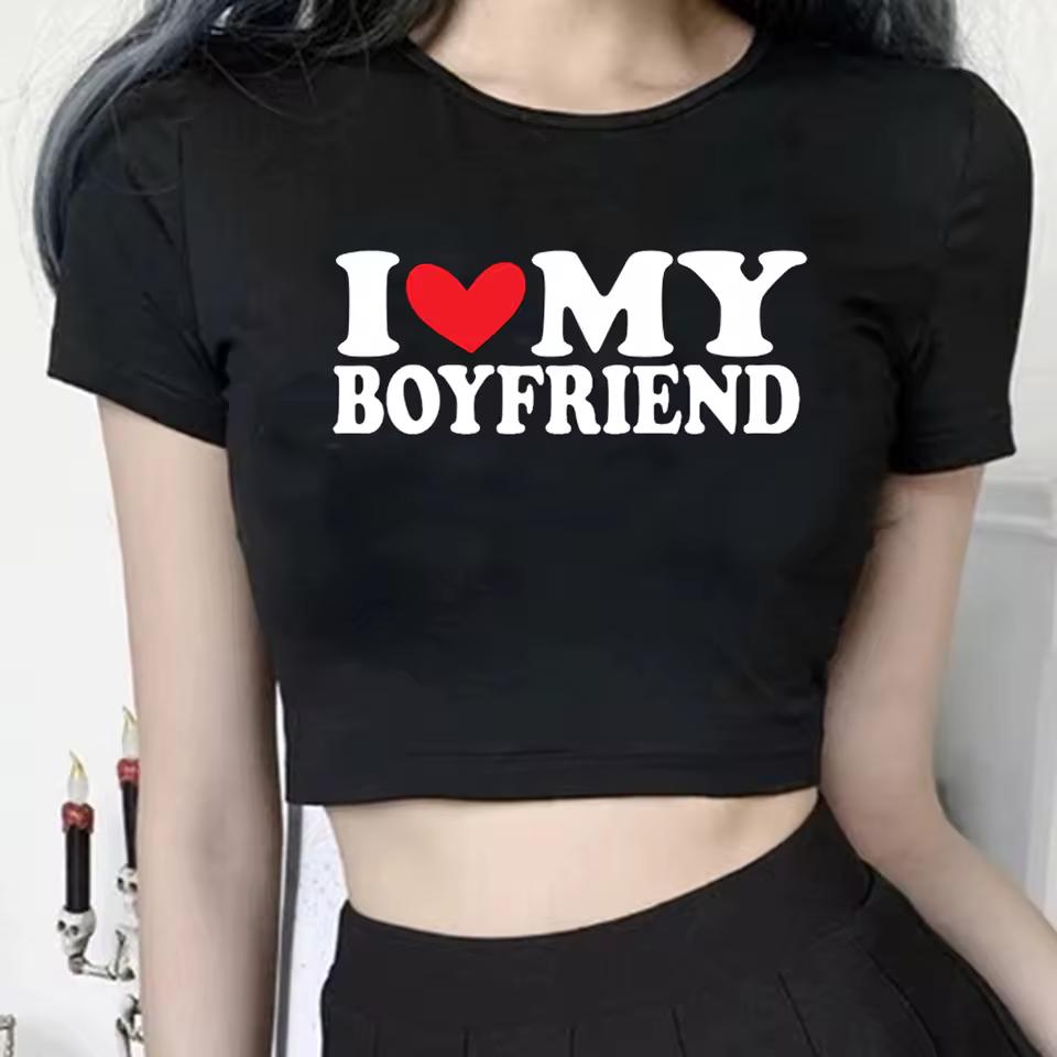 I Love My Boyfriend Print T-Shirt Women Casual Crew Neck Short Sleeve I Love My Girlfriend Crop Top for Summer Clothing