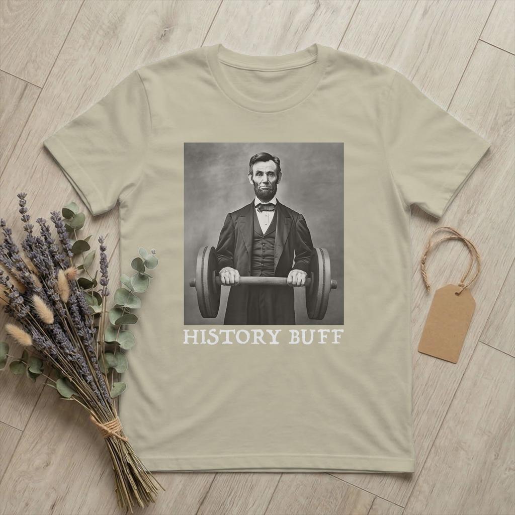 Funny Abe Abraham Lincoln July 4th TShirts Unisex History Buff Awesome Cotton Tee Shirt Crewneck Short Sleeve T Shirt Gift merch