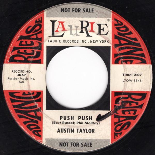 7-дюймовая пластинка AUSTIN TAYLOR - Push Push 3067PROMO Laurie Records 1960 США Соул/Фанк Б/у