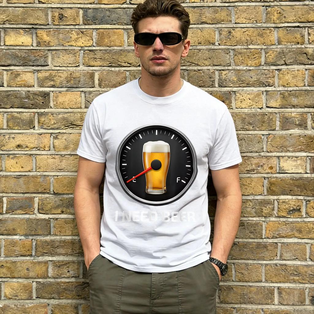 I Need Beer  T-Shirts for Men Beer Fuel Gauge Vintage 100% Cotton Tee Shirt O Neck Short Sleeve T Shirts 4XL 5XL 6XL Clothing