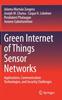 Книга Green Internet of Things Sensor Networks : Applications, Communication Technologies, and Security Challenges