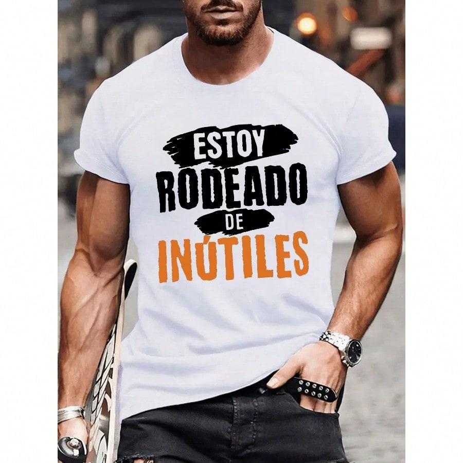 MenS Casual Summer TShirt ESTOY RODEADO DE INUTILES Fun Spanish Graphic Tee Black Short Sleeve Crew Neck