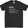MOM Dictionary Definition T-Shirt Funny Mothers Day Humor Gift Tee