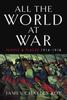 Книга All the World At War : People and Places, 1914???1918