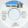 7-дюймовая пластинка ALLEY CAT - S.E.X / Версия none Vibes House 1997 Ямайка Регги, Ска и Даб Б/У