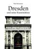 Книга Dresden Und Seine Kunststatten