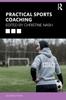 Книга Practical Sports Coaching