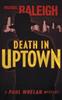 Книга Death In Uptown : A Paul Whelan Mystery