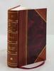 A Treatise On Electricity and Magnetism Volume 1 1873 [Leather Bound] by James Clerk Maxwell