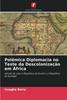 Книга Polemica Diplomacia No Teste Da Descolonizacao Em Africa