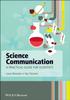 The Science Communication : A Practical Guide for Scientists Book