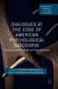 Книга Dialogues At the Edge of American Psychological Discourse : Critical and Theoretical Perspectives