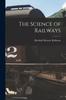 Книга The Science of Railways