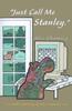 Книга Just Call Me Stanley : A Credible Fantasy of the Computer Era